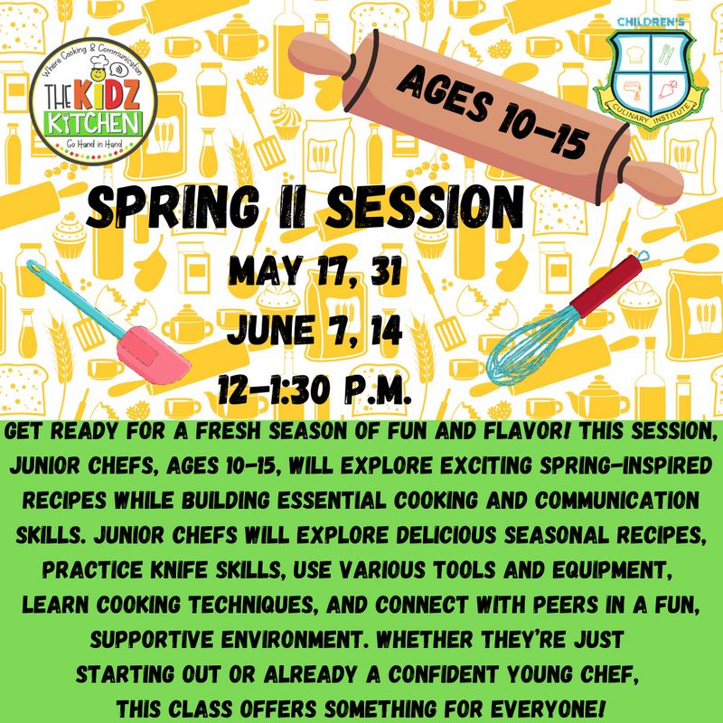 SPRING II SESSION:  AGES 10-15 MAY 17, 31, JUNE 7, 14 12-1:30 PM